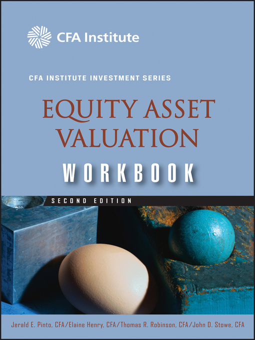 Title details for Equity Asset Valuation Workbook by Jerald E. Pinto - Available